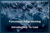 Functional Programming Introduction To Coolweb.eecs.umich.edu/~weimerw/2014-4610/lectures/weimer-pl-03.pdf · Functional Programming Introduction To Cool #2 Cunning Plan •ML Functional