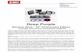 Deep Purple - medienagentur-hh.de€¦ · Media Information im Auftrag: medienAgentur Stefan Michel T 040-5149 1467 info.medienagentur@t-online.de Deep Purple Machine Head – 40th
