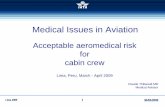 Medical Issues in Aviation - International Civil Aviation ... ris… · flight safety Is cabin crew ... - Pre 1995: questionnaire, tests, nurse technical screening, physician examination