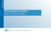 Internal Audit of WFP’s Construction Projects · area of security infrastructure. ... Audit reviewed the management of the Ebola Virus Disease Response construction projects as