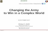 Changing the Army to Win in a Complex World · Changing the Army to Win in a Complex World ... where the very nature of warfare has changed. ... Cyberspace, EW, Information) Operational