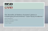 The Benefits of Battery-Assisted Labels in Challenging ... · The Benefits of Battery-Assisted Labels in Challenging Environments: Case-Study Evidence ... • Improved anti-collision