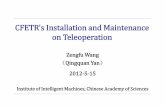 CFETR's Installation and Maintenance on Teleoperation · Device CCD Camera Vacuum ... of operation, and avoid the collision with other devices. ... PowerPoint Presentation Author: