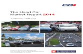 The Used Car Market Report 2014 - BCA Marketplace plc · 2 The Used Car Market – a report by BCA Foreword We are delighted to bring you this 24th edition of the BCA Used Car Market