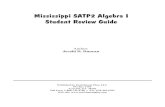 Mississippi SATP2 Algebra I Student Review Guideenrichmentplus.com/Media/AlgComp.pdf · Mississippi SATP2 Algebra I Student Review Guide ... 9.4 Interpreting Absolute ... 17.1 Introducing