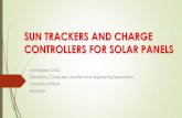 Solar Pannel Sun Tracking and Solar Charge Controllers ... · tracker follows the sun from East to West throughout the day while holding a constant southern facing tilt for ... Solar
