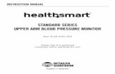 STANDARD SERIES UPPER ARM BLOOD PRESSURE MONITOR · STANDARD SERIES UPPER ARM BLOOD PRESSURE MONITOR ... Blood pressure readings determined with this device are equivalent to ...