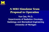 A MRI Simulator from Proposal to Operation - AMOS Onlineamos3.aapm.org/abstracts/pdf/99-27725-358478-110186-813905771.pdf · Respiratory Motion suppression ... RT-sim MRI protocols