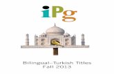 Bilingual– Turkish Titles Fallresources.ipgbook.com/resources/catalogs/F13/IPG_Bilingual_Turkish... · Perfect for pre-schoolers, this board book version of the popular Milet Picture