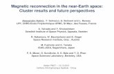 Magnetic reconnection in the near-Earth space: Cluster ... · Cluster results and future perspectives. Brief motivation ... acceleration during solar flares in-situ data ... in the