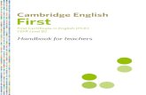 Handbook for teachers - Cambridge English Corpus · 2015-12-14 · CAMBRIDGE ENGLISH1 FIRST HANDBOOK FOR TEACHERS 1 CONTENTS Preface This handbook is for teachers who are preparing