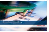 Excellent Handling - Bosch Packaging · Excellent Handling | 3 result in a uniform product ﬂ ow and a perfect feeding from and to the pack-aging units. Modular construction and