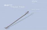 S2™ Tibial Nail - Stryker - Tibia - OpTech - B1000014.pdf · 8 Operative Technique 4. Operative Technique 4.1. Patient Positioning and Fracture Reduction a) The patient is placed