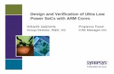 Design and Verification of Ultra Low Power SoCs with …rtcgroup.com/arm/2007/presentations/161 - Design and Verification... · Predictable Success Design and Verification of Ultra