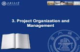 3. Project Organization and Management - cs.sjtu.edu.cnjdyu/teaching/SE/Handouts/3. Project... · Software Engineering Outline ! An Overview of Project An Overview of Project Management