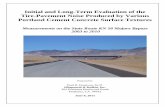 Initial and Long-Term Evaluation of the Tire … 06, 2011 · Initial and Long-Term Evaluation of the Tire-Pavement Noise Produced by Various Portland Cement Concrete Surface Textures