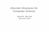 Discrete Structures for Computer Sciencemabuata/DS_summer13/Intro.pdf · Discrete Structures for Computer Science Muad M. Abu-Ata ... Design efficient computer systems. ... artificial