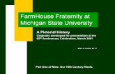 FarmHouse Fraternity at Michigan State Universitymhavitz/fh_history/fh.history.1.pdf · FarmHouse Fraternity at Michigan State University ... the history of FarmHouse Fraternity at