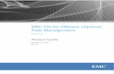 EMC VSI for VMware vSphere: Path Management · EMC VSI for VMware vSphere: Path Management Version ... for VMware vCenter Site Recovery Manager ... vCenter Site Recovery Manager.
