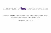 Fine Arts Academy Handbook for Prospective Students 2016 …€¦ · Dance Digital Arts & Media Orchestra ... AUDITION RUBRICS CAN BE LOCATED UNDER THE ... Academy at the UIL Concert