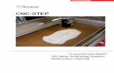 3D Scanning system - CNC-STEP.com · LaserProbe4500 3D laser scanning system Hylewicz CNC-Technik Siemensstrasse 13-15 D-47608 Geldern Fon.: +49 (0) 2831 133236 E-Mail: info@cnc-step.com