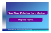 New River Pollution from Mexico - ibwc.gov · New River Pollution from Mexico ... The Plan (Treaty Minute 294) ... Zaragoza Lagoons Outfall N Mexicali Drain @ Teran New River @