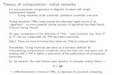 Theory of computation: initial remarksddunham/cs3512s10/notes/l13.pdf · Theory of computation: initial remarks For many purposes, computation is elegantly modeled with simple mathematical