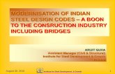 MODERNISATION OF INDIAN STEEL DESIGN CODES A …indiainfrastructure.com/presentations/pdf_download.php?file=PDF... · adopted based on recently revised code IRC: 112 ... Explanatory