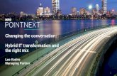Changing the conversation: Hybrid IT transformation and ...ecs.arrow.com/shared-assets/downloads/pdf/hpe... · Changing the conversation: Hybrid IT transformation and ... • Stakeholder