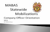 MABAS Statewide Mobilizations - fireelectronics.com Statewide Mobilizati… · SOP for mechanical problems with vehicle ... Daily conference calls with ... newcomers in‐brief and