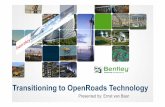 BCR2LC2 - Transitioning to OpenRoads Technologybentleyuser.dk/sites/default/files/2013_e2_2.pdf · Transitioning to OpenRoads Technology • This presentation provides instructions
