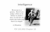 Introduction to Psychology - Michigan State University ...kvampete/PSY 101 - Intelligence.pdf · What is Intelligence? •This definition isn’t tied to any particular context. For