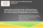 0 OPPORTUNITIES FOR MITIGATION OF METHANE … · Leaking Profits, NRDC 2012 No-Bleed Pneumatic Controllers Reduced Emissions Completions ! Payback period in China is much shorter