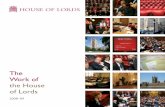 The Work of the House of Lords , House of Lords, 2009 · of that work from the 2008–09 session, 3 December 2008 to ... The House of Lords has no general power to veto legislation