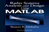 Analysis and Using MATLAB of Congress Cataloging-in-Publication Data Mahafza, Bassem R. Radar systems & analysis and design using Matlab p. cm. Includes bibliographical references