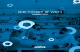 Businesses @ Work - Okta | Always On @ Work Report 2 ... and the ways in which ... impacted by Slack’s success than Yammer and HipChat.