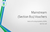 Mainstream (Section 811) Vouchers - hud.gov · Mainstream (Section 811) Vouchers Notice of Funding Availability (NOFA) April 18, 2018