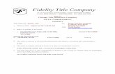 Fidelity Title Company - Booker Auction Co. · Fidelity Title Company ... or ALTA Loan Policy ... information from lenders and other third parties involved in such transaction,