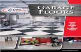 Garage Floors - crownpolymers · Garage Floors Superior Epoxy Urethane and Polyaspartic Products . ... floor coatings and a wide range of other concrete floor