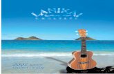 Lanikai Ukulele Catalog 07 - Pro Music Australia · Lanikai Beach, Kailua, Oahu, Hawaii,USA ©Douglas Peebles For 2007, Lanikai is proud to introduce its new hand-made series of instruments,