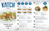 FISH - BUILD YOUR KATCH KOMBO HEALTHY BOWLS – … · a modern seafood shack take out menu choose a coating choose your side choose your house made sauce choose your drink extras