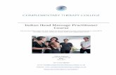 Indian Head Massage Practitioner Course copy · 2016-09-23 · Reflexology Centre on the Practitioner Course with Rosalind Oxenford. ... Microsoft Word - Indian Head Massage Practitioner