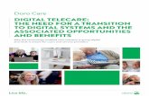 DIGITAL TELECARE: THE NEED FOR A TRANSITION …care.doro.co.uk/wp-content/uploads/2018/01/Doro-Care-Why...DIGITAL TELECARE: THE NEED FOR A TRANSITION TO DIGITAL SYSTEMS AND THE ASSOCIATED