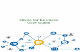Skype for Business User Guide - Amazon S3 · Skype for Business User Guide Document Version Control. Document Information. File Name: