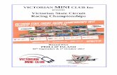VICTORIAN MINI CLUB Inc - WordPress.com · Porsche 944 & MG Invited British 8 Laps 12.25pm ... Victorian MINI Club Inc ... 37 HTP?Rocket Digital Chris Lewis -Williams Porsche 944