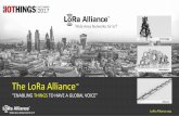 The LoRa Alliance - IoThingsMilan · LoRa-Alliance.org The LoRa Alliance ... • Job tickets not associated with drum • Drum could be in any depot, with any driver – Message sent