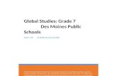 Global Studies: Grade 7 Des Moines Public Schoolssocialstudies.dmschools.org/uploads/1/3/1/7/13178121/7…  · Web viewThe Des Moines Public Schools Curriculum guide contains the