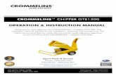 CROMMELINS CHIPPER GTS1300 GTS1300... · 2 Thank you very much for purchasing a CROMMELINS™ CHIPPER GTS1300. This manual covers operation and maintenance of the CROMMELINS™ CHIPPER