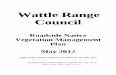 Wattle Range Council · Wattle Range Council Roadside Native Vegetation Management Plan 3 APPENDIXES: 1 Principles of the Bradley Method of Weed Control …