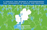 A Toolkit for Women's Empowerment and Leadership in … · A ToolkiT for Women’s empoWermenT And leAdership in heAlTh And WelfAre Women and HealtH Programme WHo Centre for HealtH
